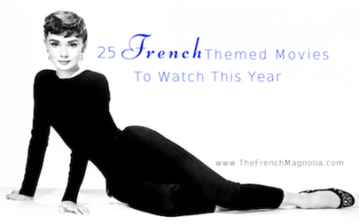 25 French Themed Movies To Watch This year
